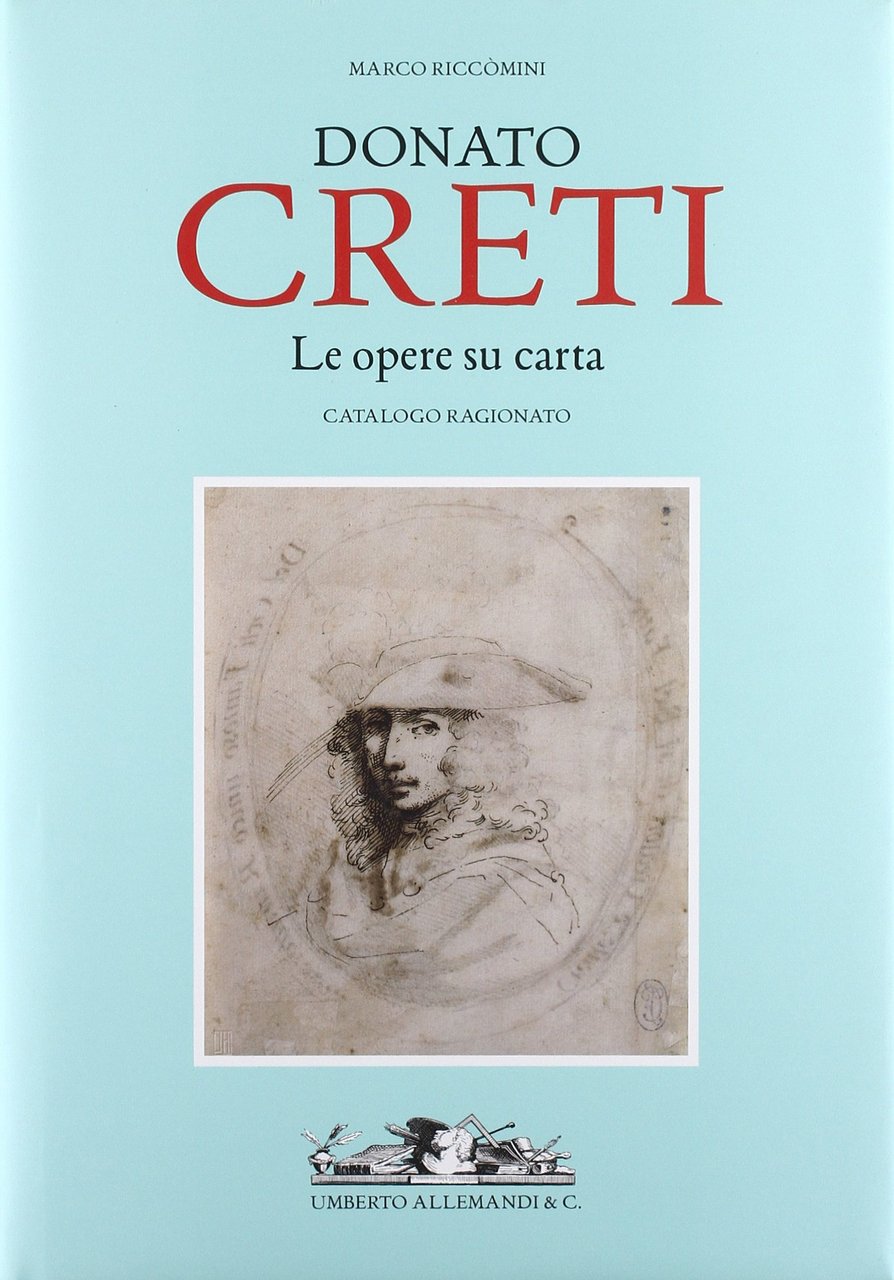 Donato Creti. Le opere su carta. Catalogo ragionato | Immagine principale