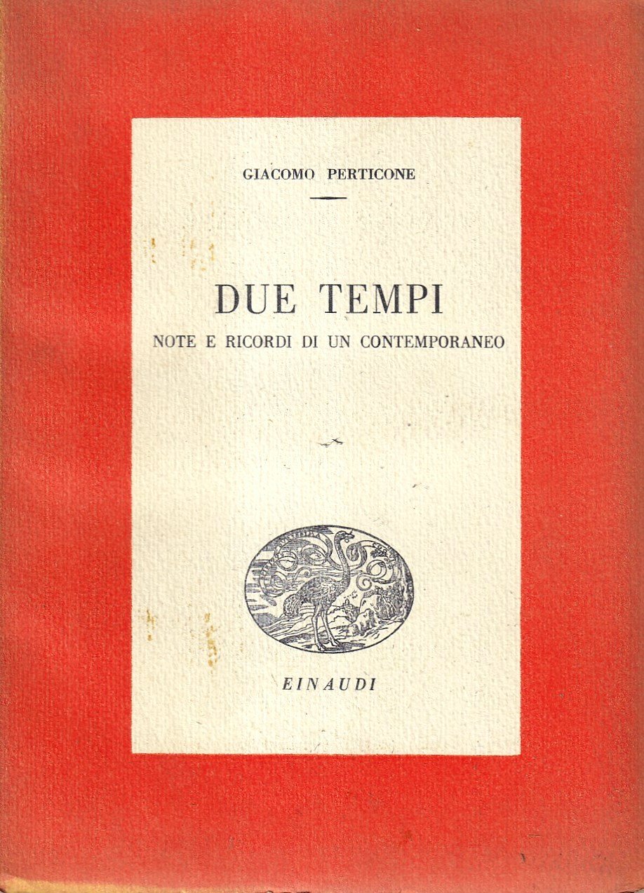 Due tempi. Note e ricordi di un contemporaneo | Immagine principale