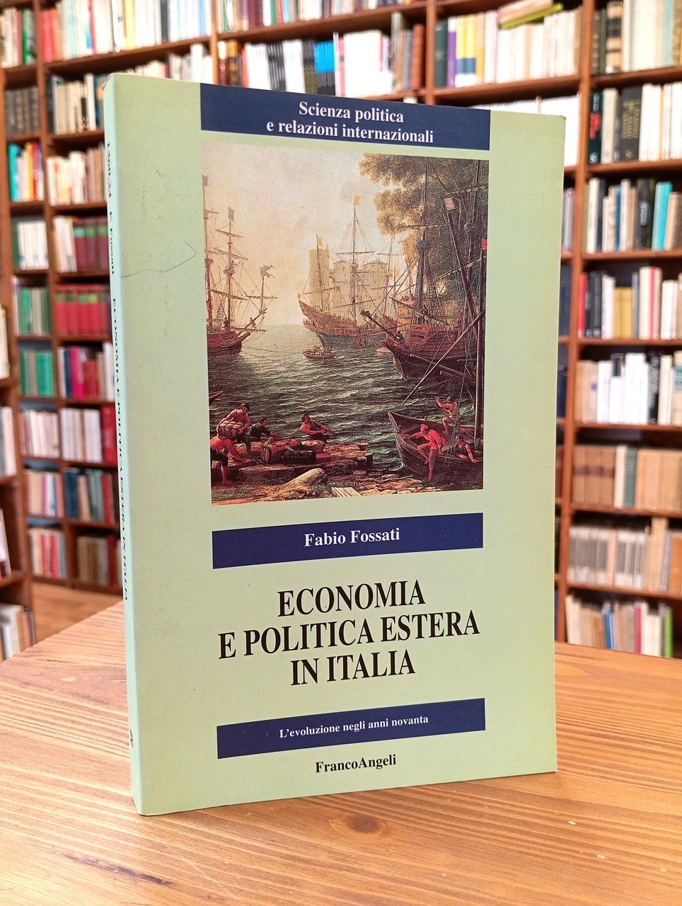 Economia e politica estera in Italia. L'evoluzione negli anni Novanta