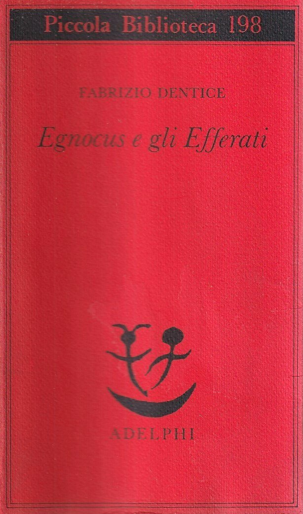 Egnocus e gli Efferati