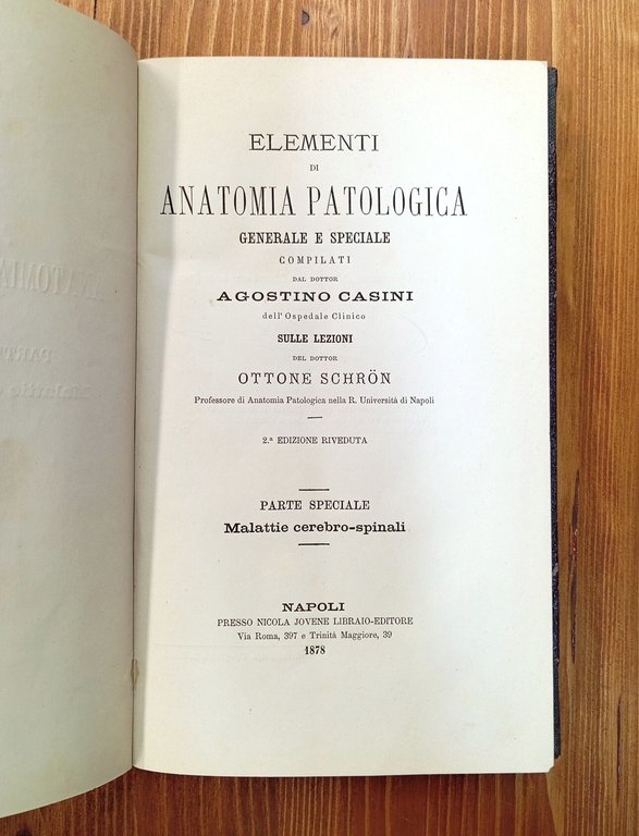 Elementi di anatomia patologica generale e speciale compilati dal dottor …