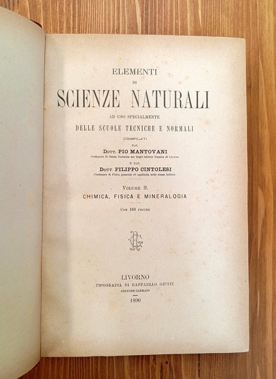 Elementi di scienze naturali, ad uso specialmente delle scuole tecniche …