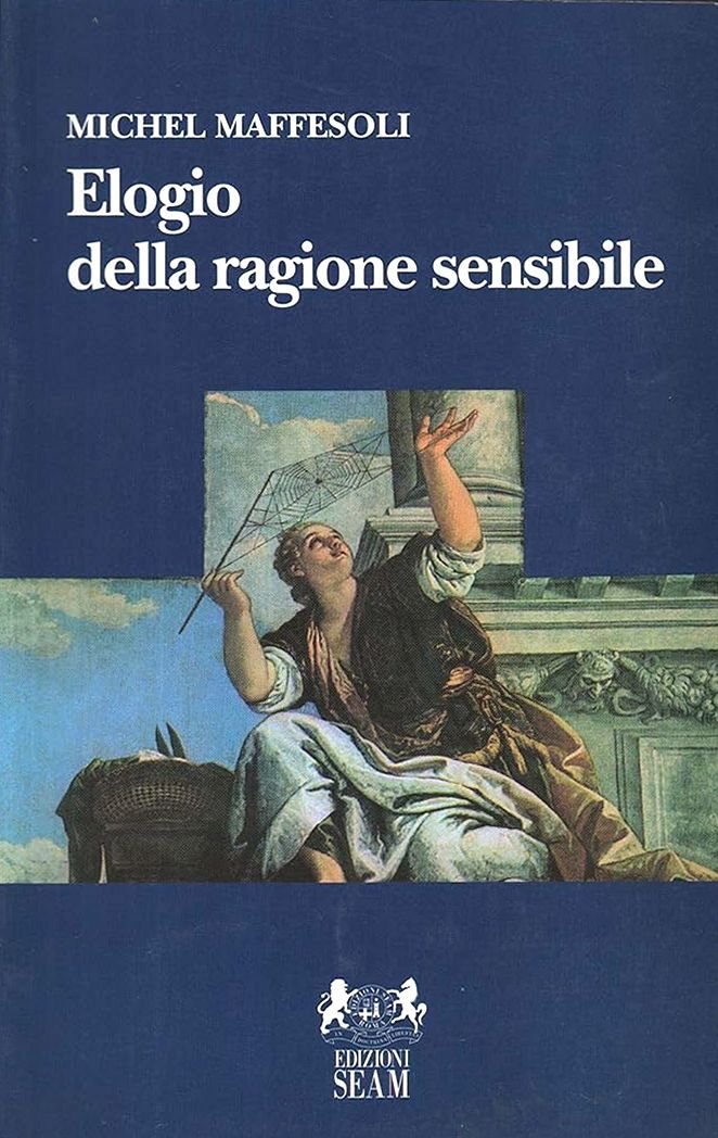 Elogio della ragione sensibile