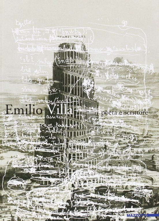 Emilio Villa poeta e scrittore. Catalogo della mostra (Reggio Emilia, 24 febbraio 2008-6 aprile 2008)