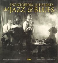 Enciclopedia illustrata del jazz e blues