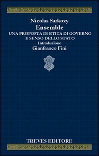 Ensemble. Una proposta di etica di governo e senso dello …