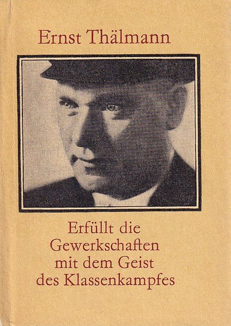 Erfullt Die Gewerkschaften Mit Dem Geist Des Klassenkampfes