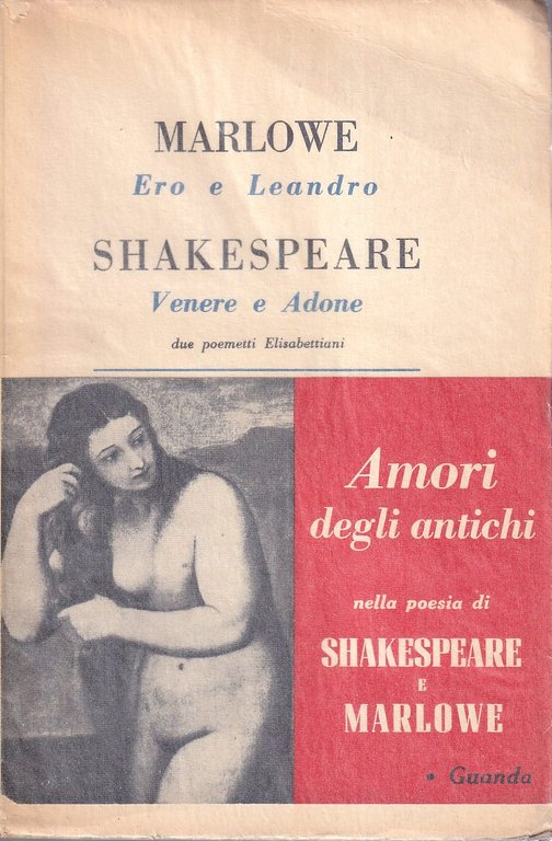 Ero e Leandro - Venere e Adone. Due poemetti elisabettiani 