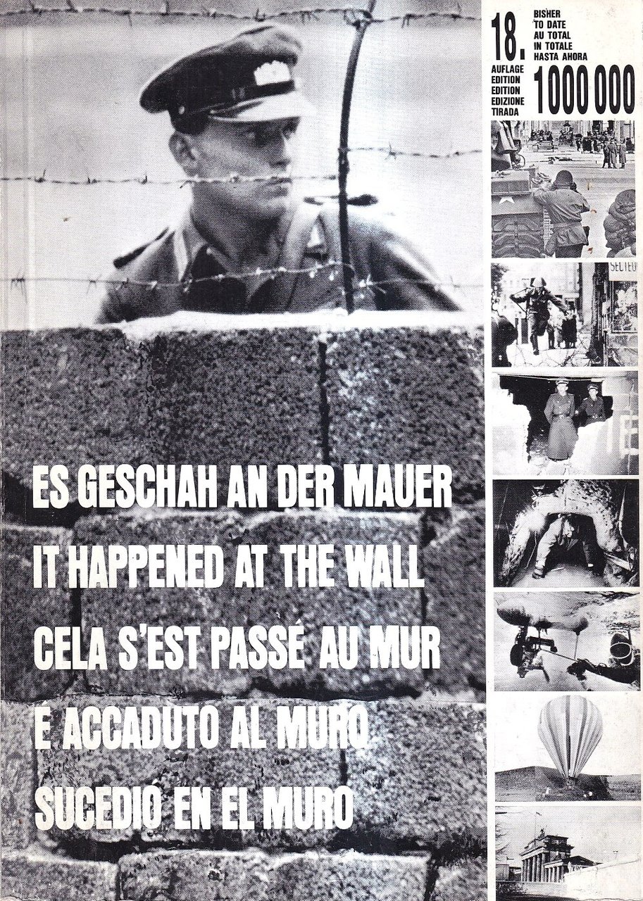 Es Geschah an der Mauer / It happened at the …