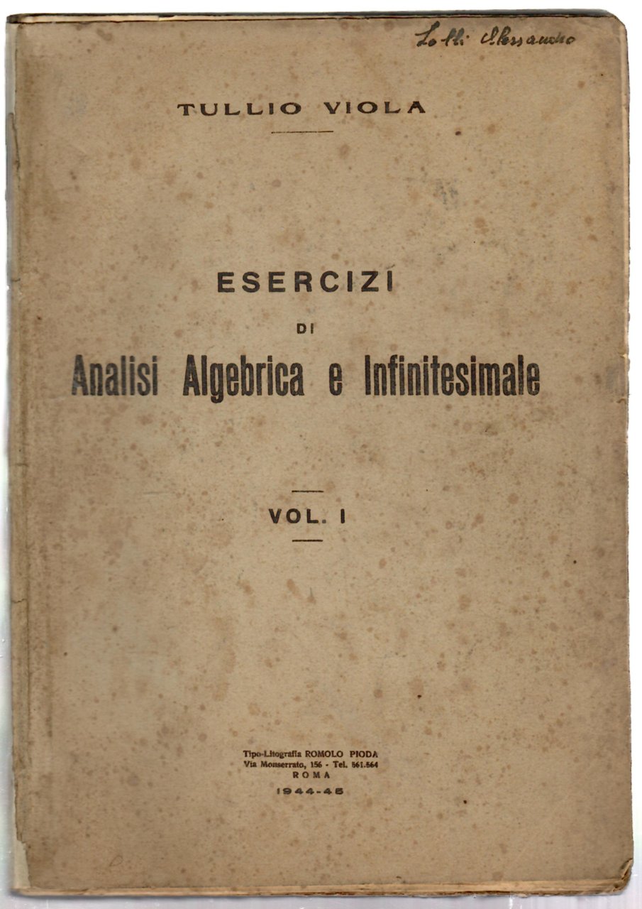 Esercizi di analisi algebrica e infinitesimale Vol. I e II