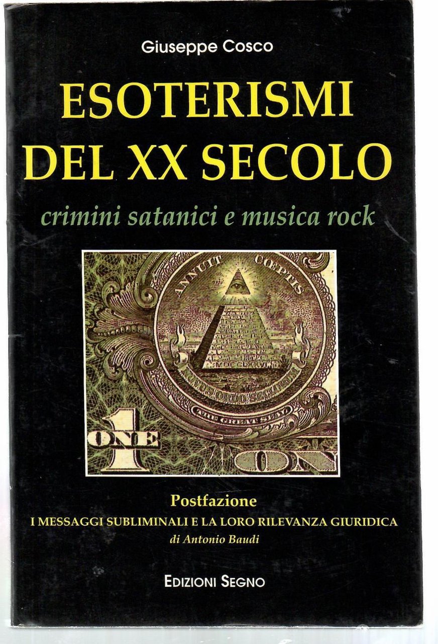 Esoterismi del XX secolo crimini satanici e musica rock