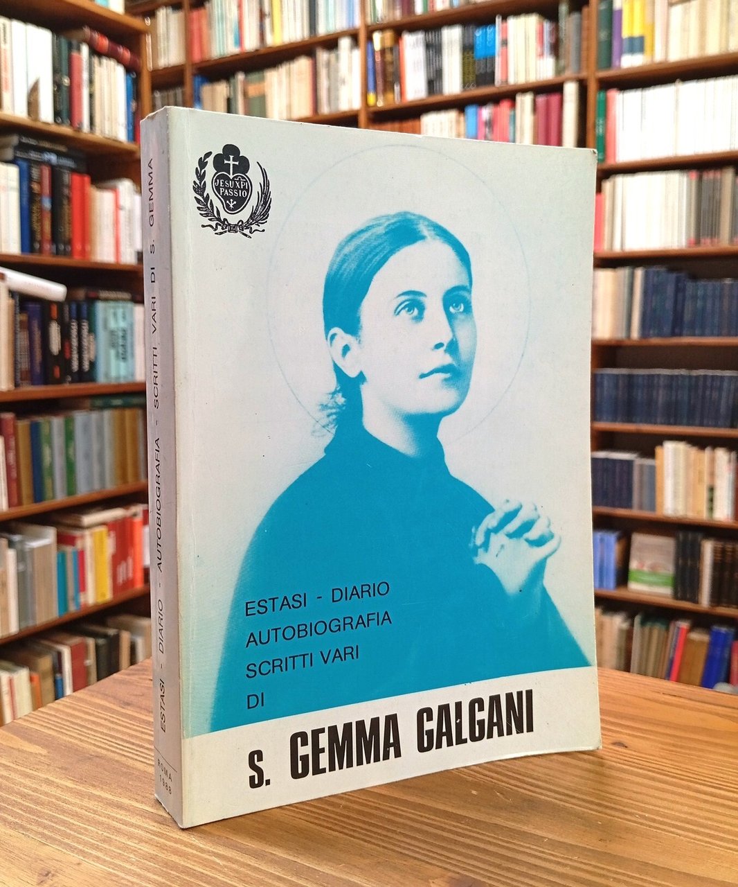Estasi, diario, autobiografia, scritti vari di S. Gemma Galgani