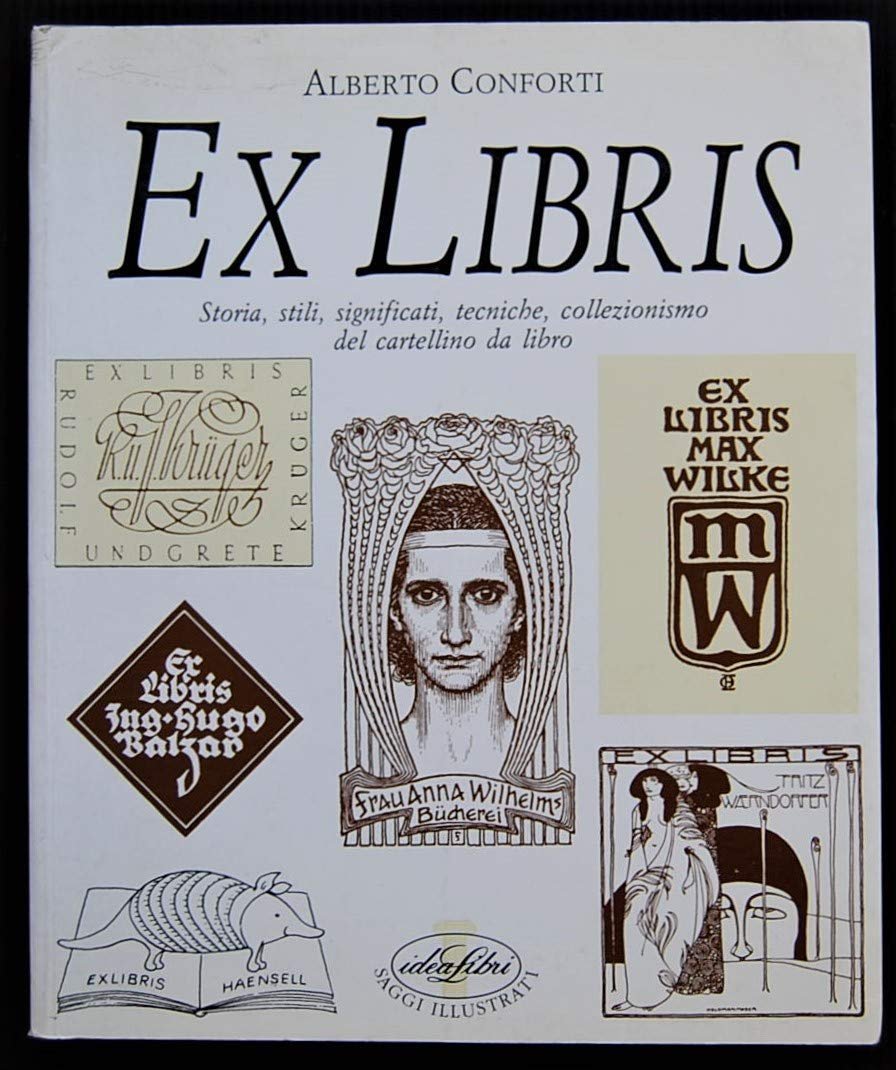 Ex libris. Storia, stili, significati, tecniche, collezionismo del cartellino da …