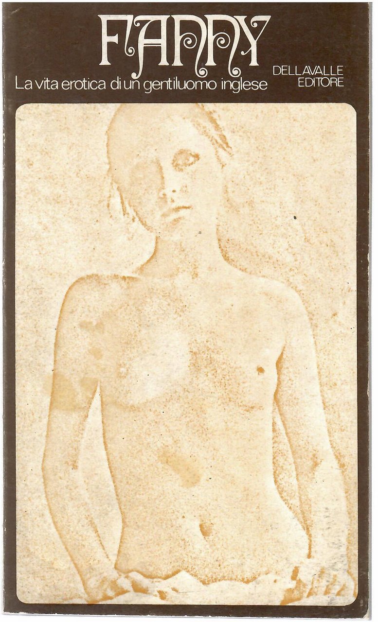 Fanny La Vita Erotica Di Un Gentiluomo Inglese