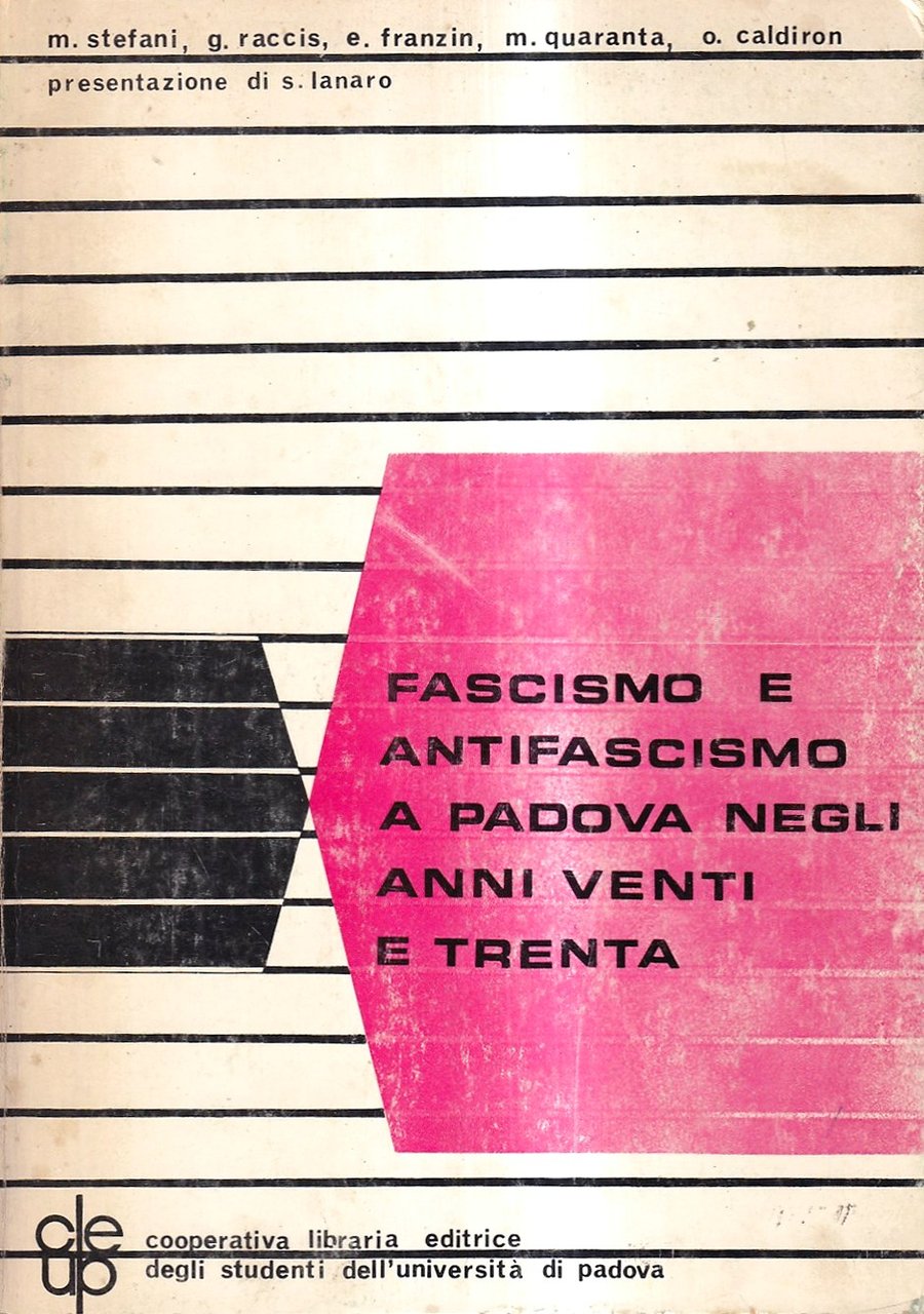 Fascismo e antifascismo a Padova negli anni venti e trenta