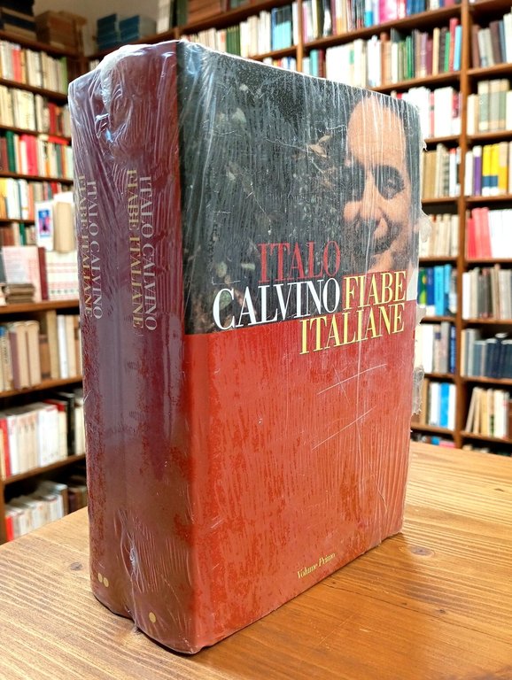 Fiabe italiane - raccolte dalla tradizione popolare durante gli ultimi cento anni e trascritte in lingua dai vari dialetti da Italo Calvino