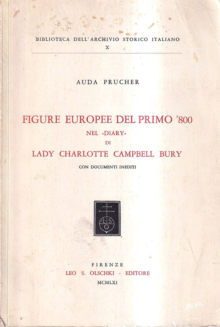 Figure europee del primo Ottocento nel «Diary» di Lady Charlotte …