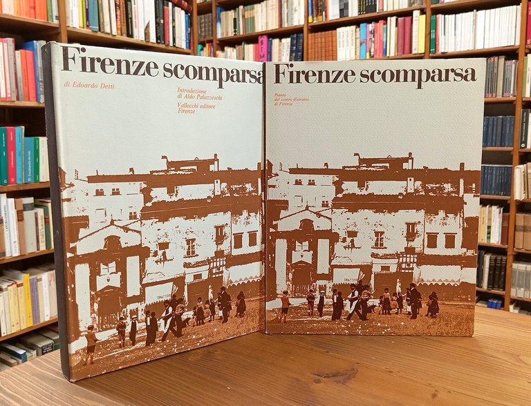 Firenze scomparsa
