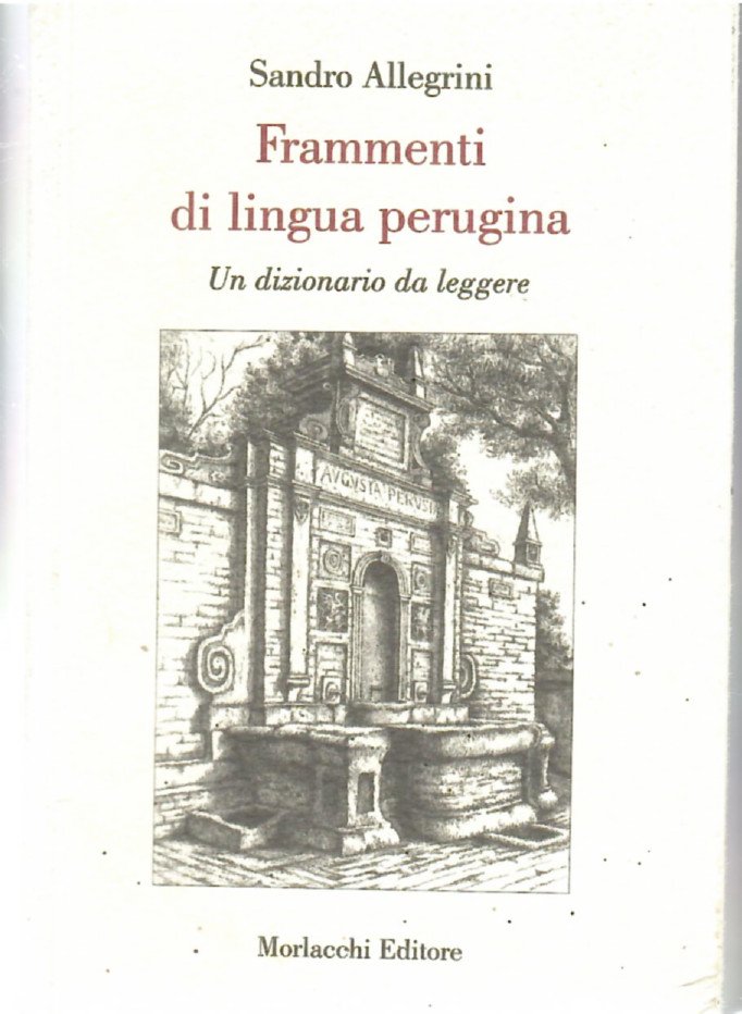 Frammenti di Lingua perugina. Un Dizionario da Leggere | Immagine principale