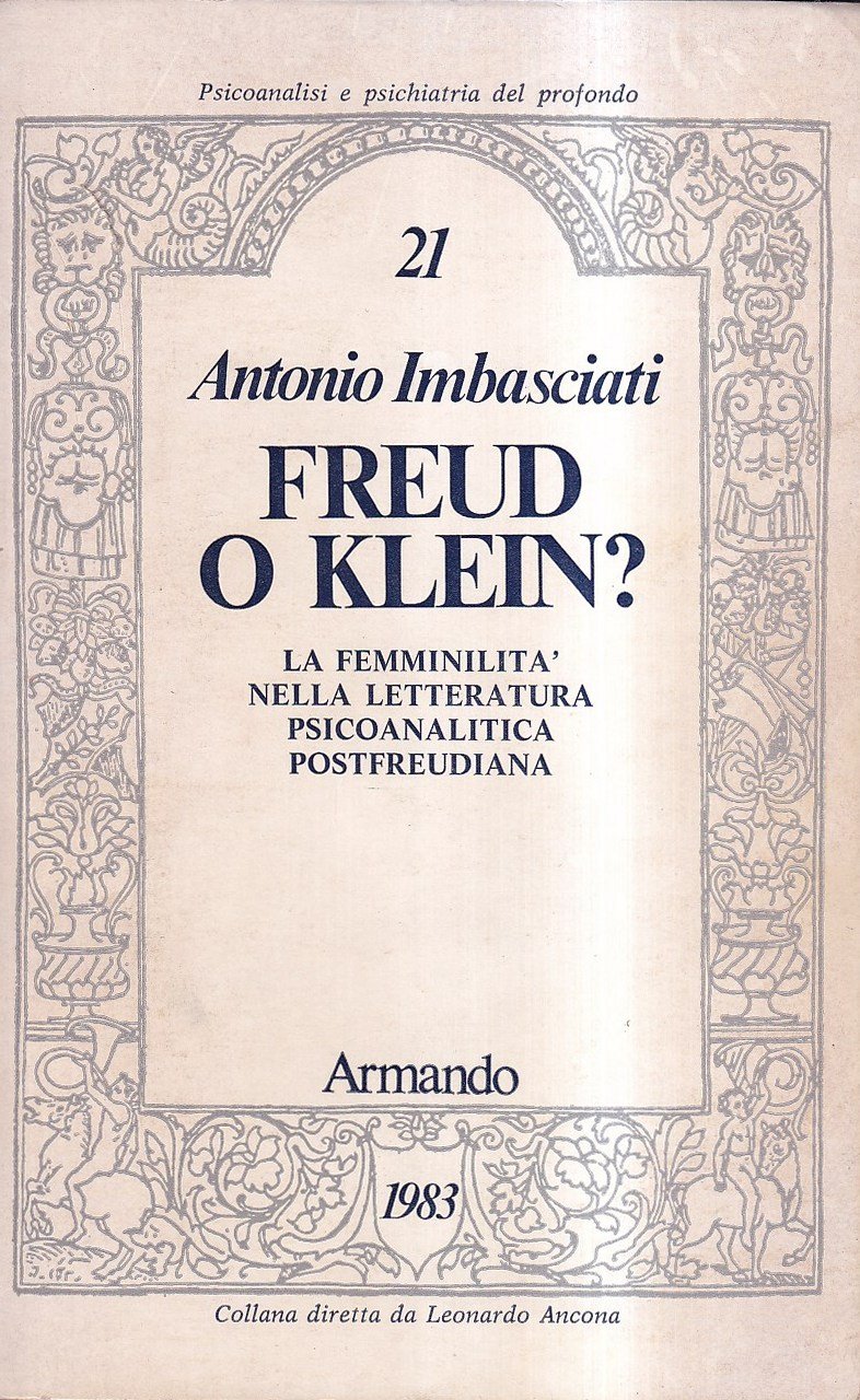 Freud o Klein? La femminilità Nella Letteratura Psicoanalitica Postfreudiana