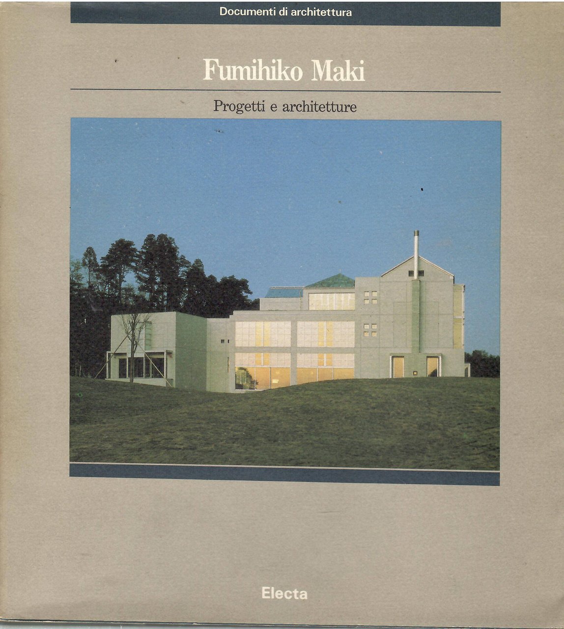 Fumihiko Maki Progetti e Architetture