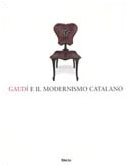 Gaudí e il modernismo catalano. Catalogo della mostra (Roma, Chiostro … | Immagine principale