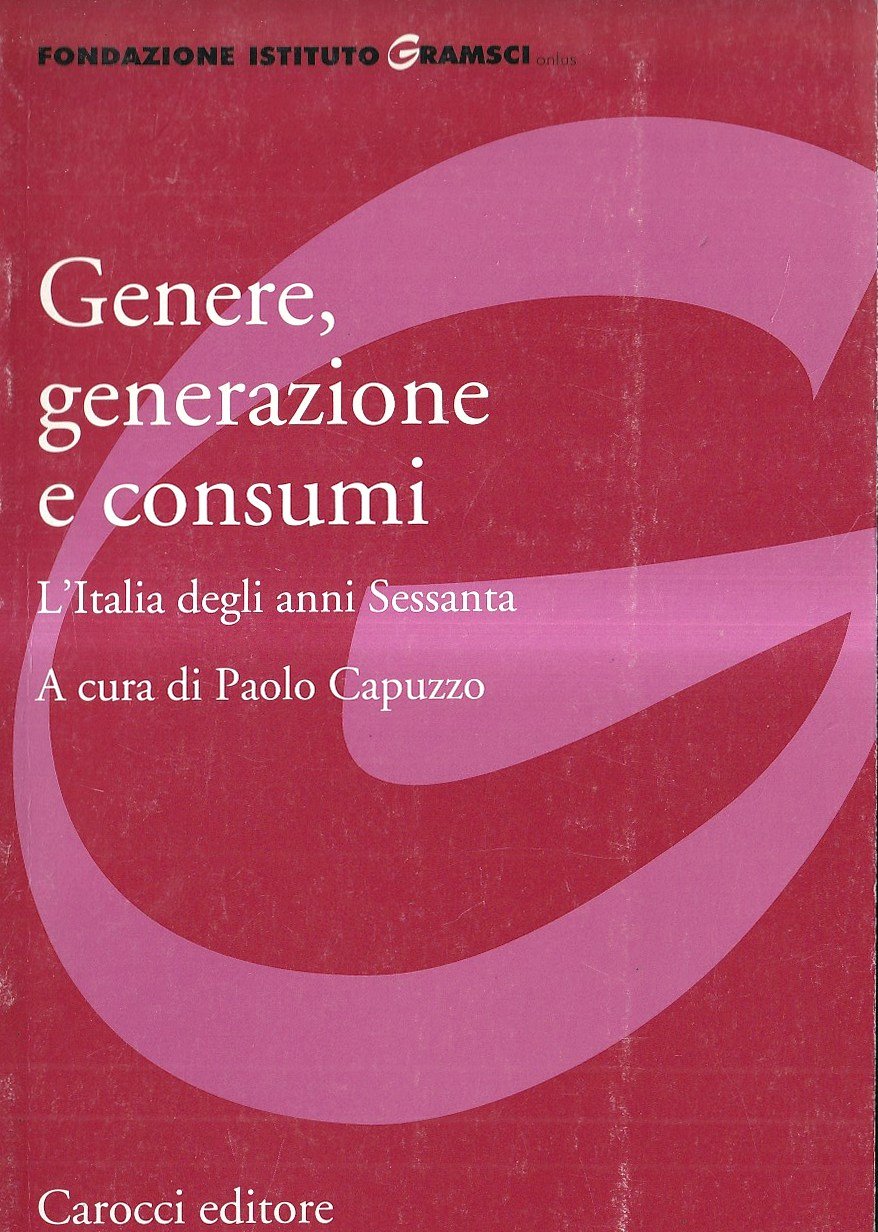 Genere, generazione e consumi. L'Italia degli anni Sessanta