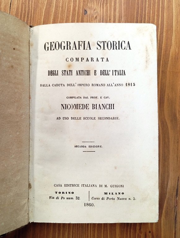 Geografia storica comparata degli Stati antichi e dell'Italia dalla caduta …