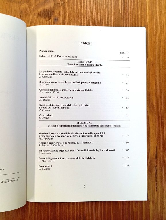 Gestione dei sistemi forestali e risorse idriche. Atti del seminario …
