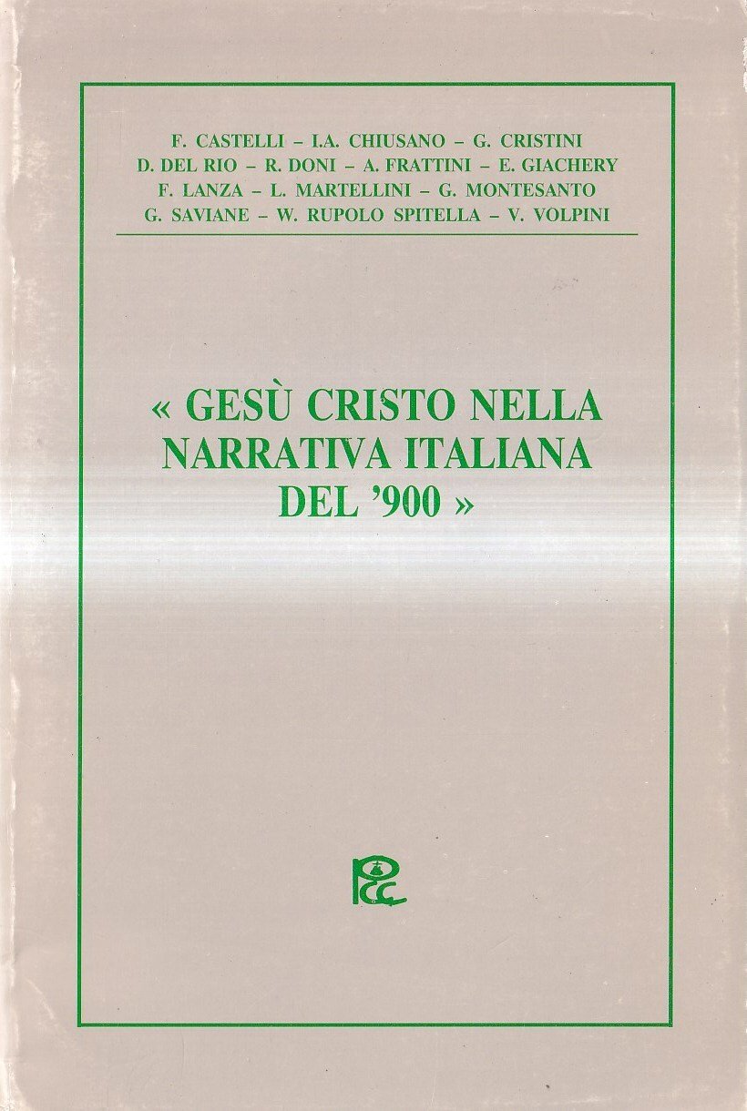Gesù Cristo nella narrativa italiana del '900