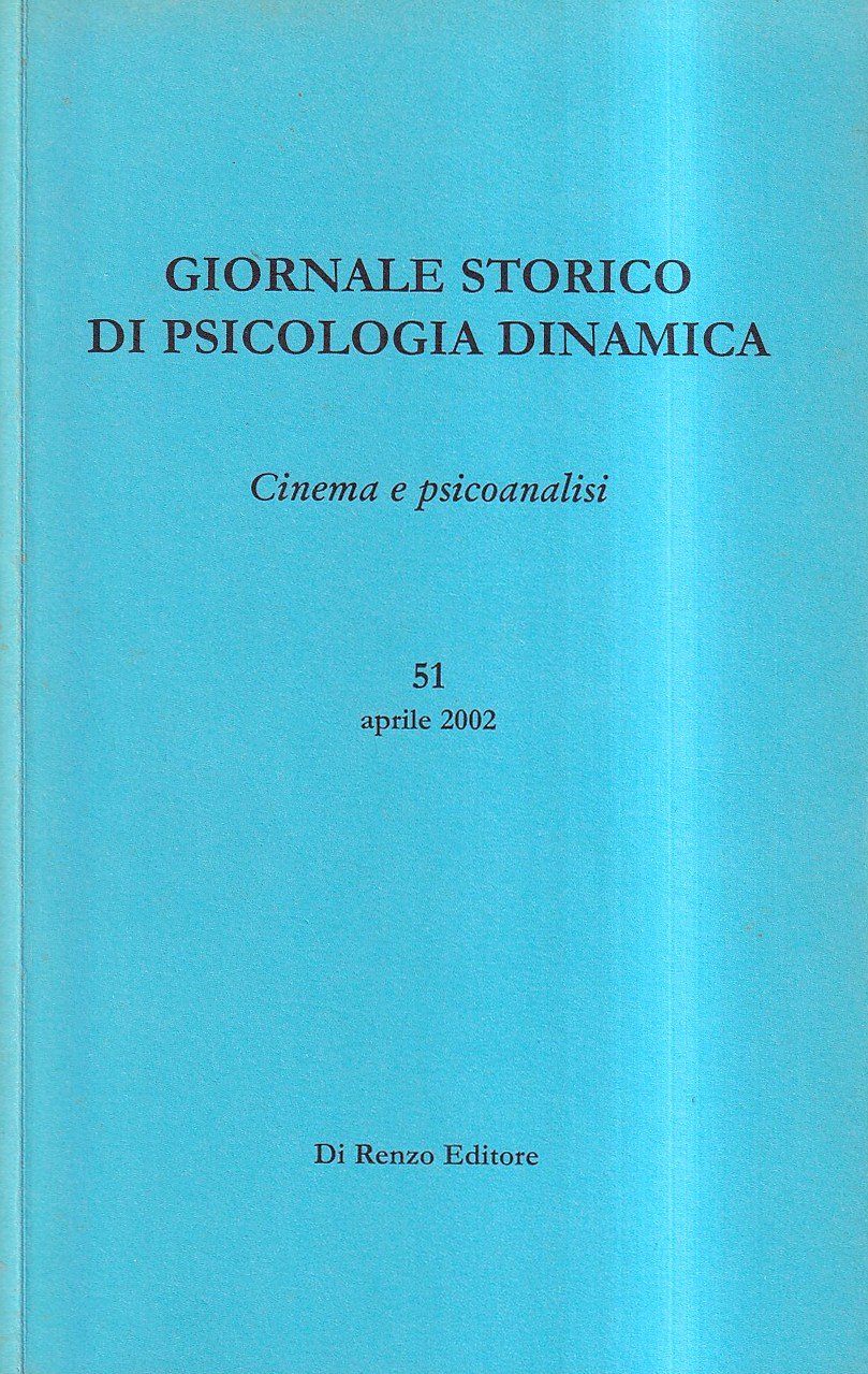 Giornale storico di Psicologia Dinamica - Vol. XXVI, aprile 2002, …