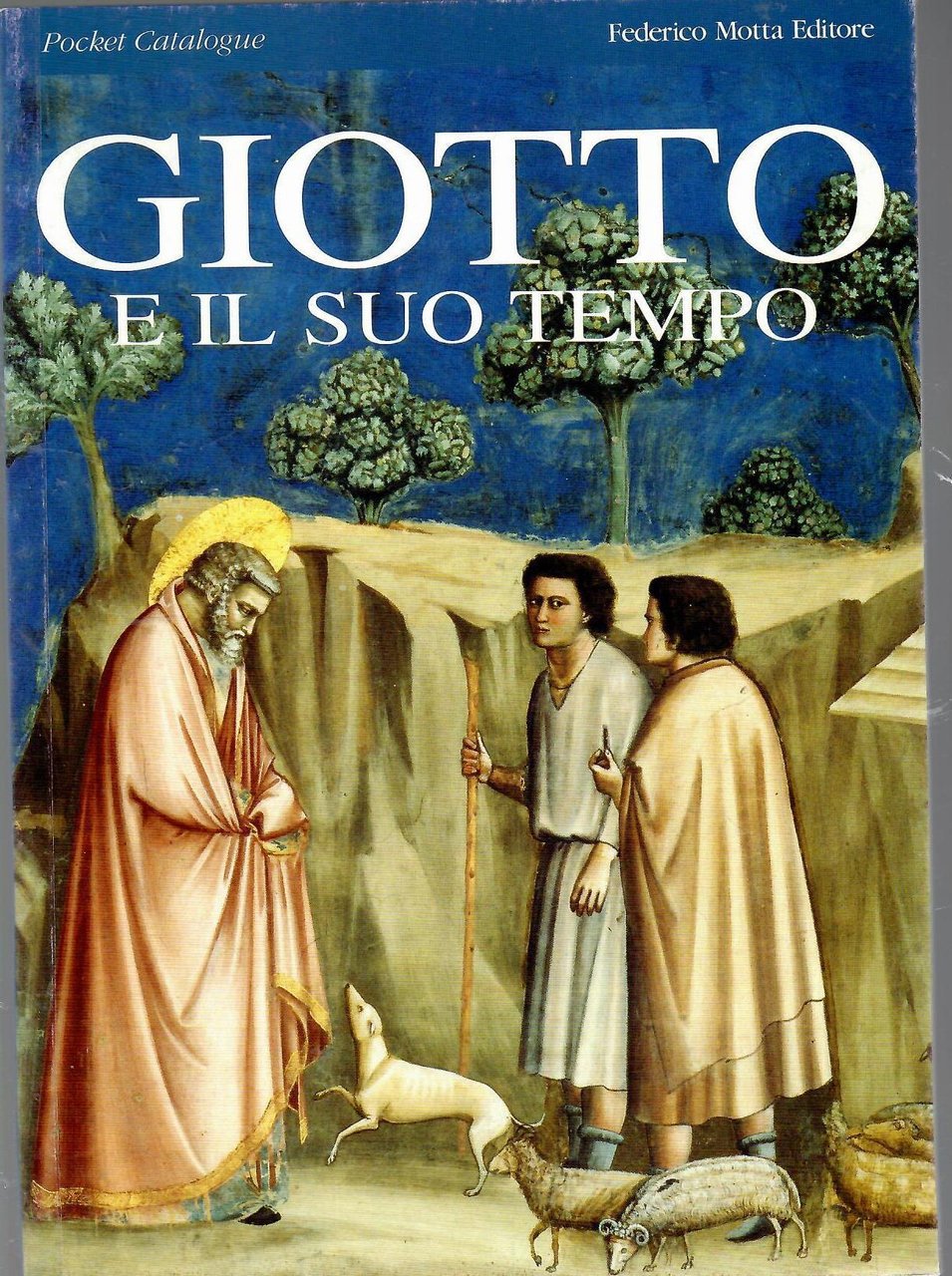 Giotto e il suo Tempo. Pocket Catalogue