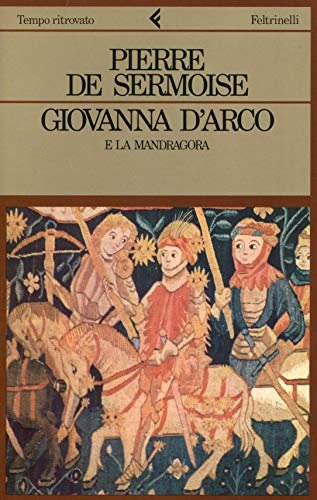 Giovanna d'Arco e la mandragora