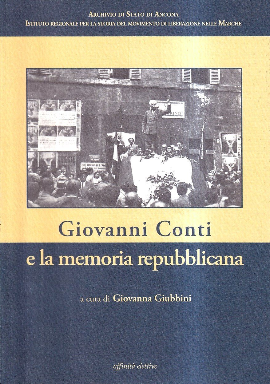 Giovanni Conti e la memoria repubblicana