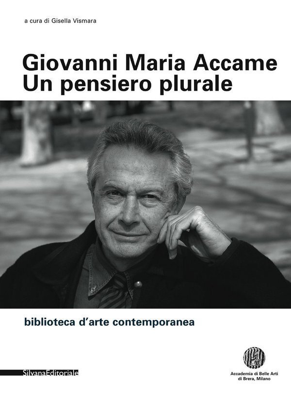 Giovanni Maria Accame. Un pensiero plurale. Raccolta di scritti in …