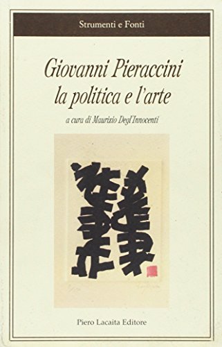 Giovanni Pieraccini la politica e l'arte