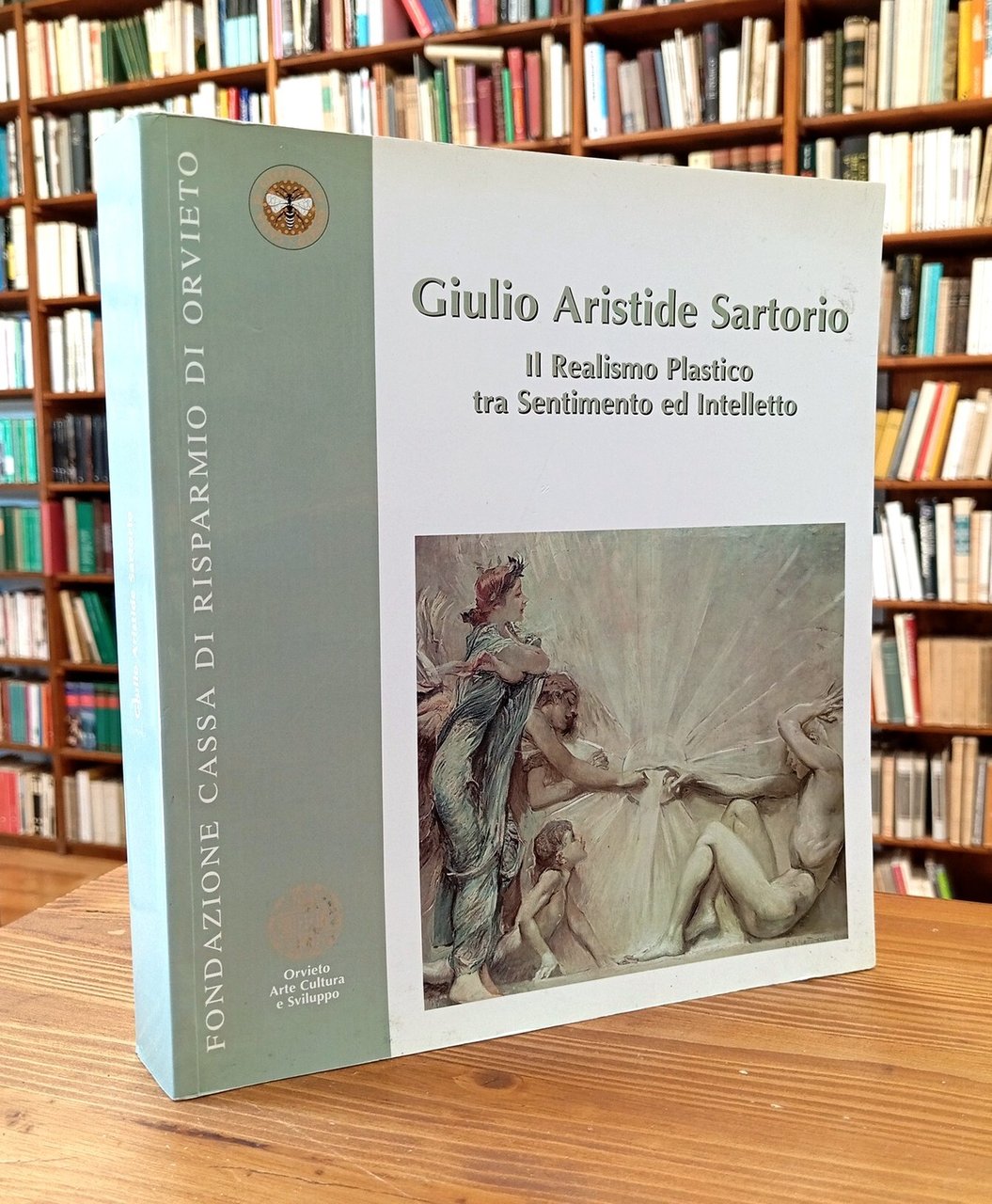 Giulio Aristide Sartorio. Il realismo plastico tra sentimento ed intelletto