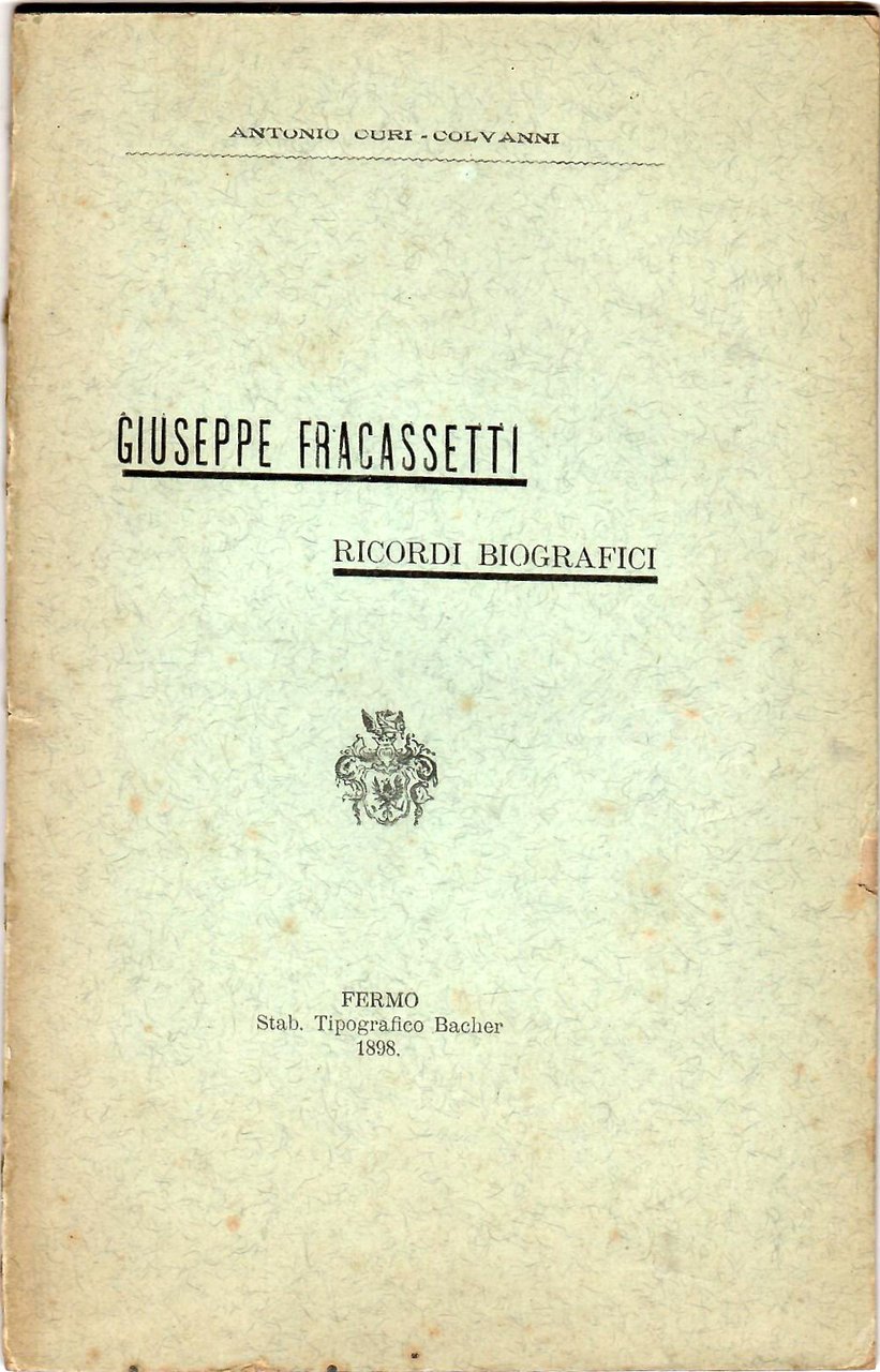 Giuseppe Fracassetti. Ricordi biografici | Immagine principale