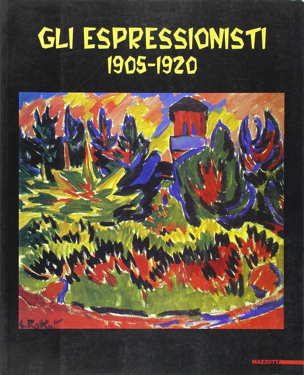 Gli espressionisti. 1905-1920
