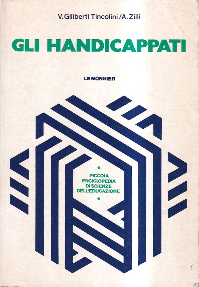 Gli handicappati. Possibilità e limiti della loro integrazione