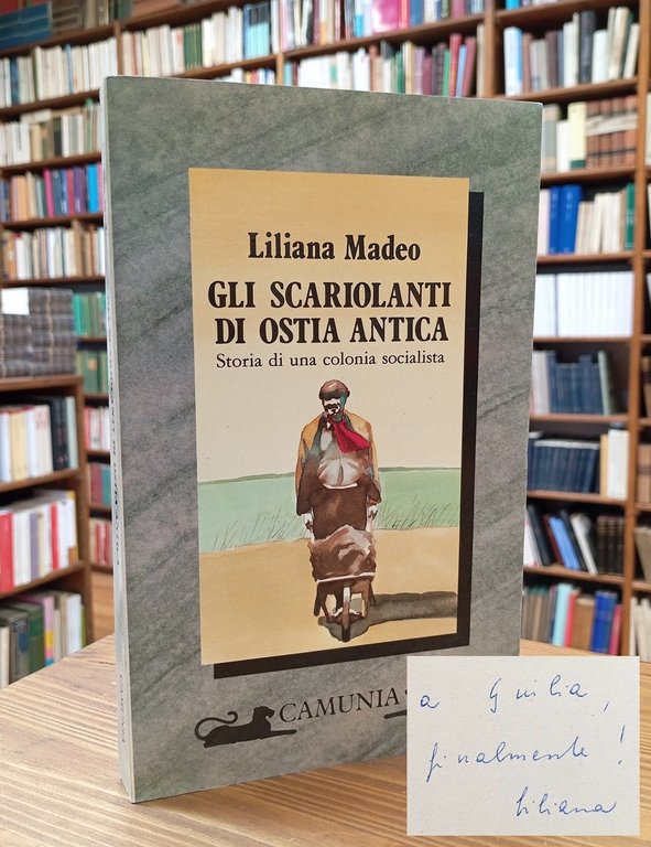 Gli scariolanti di Ostia antica. Storia di una colonia socialista | Immagine Gallery 1