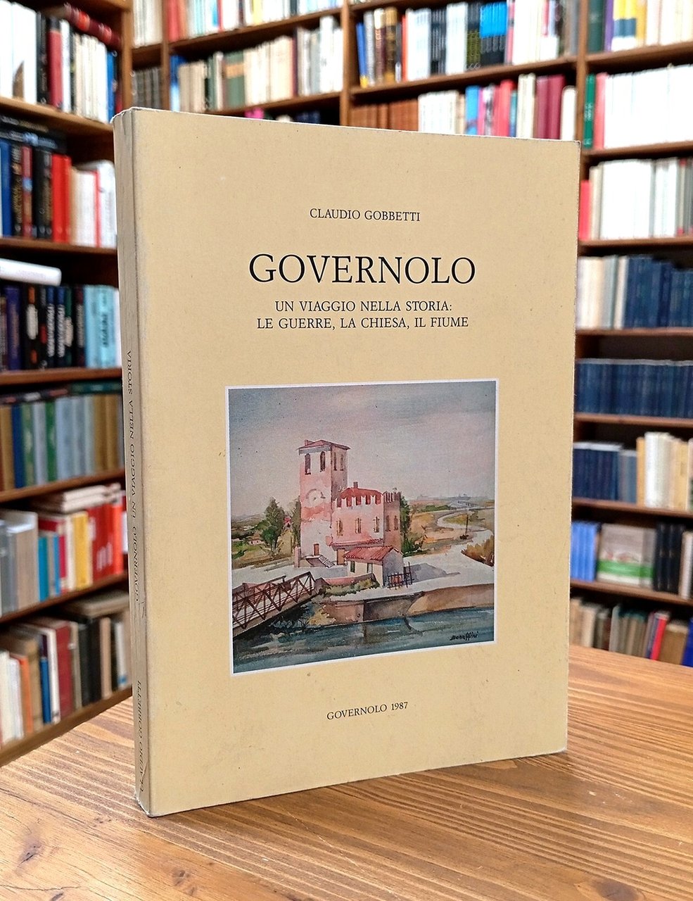 Governolo. Un viaggio nella storia: le guerre, la chiesa, il …