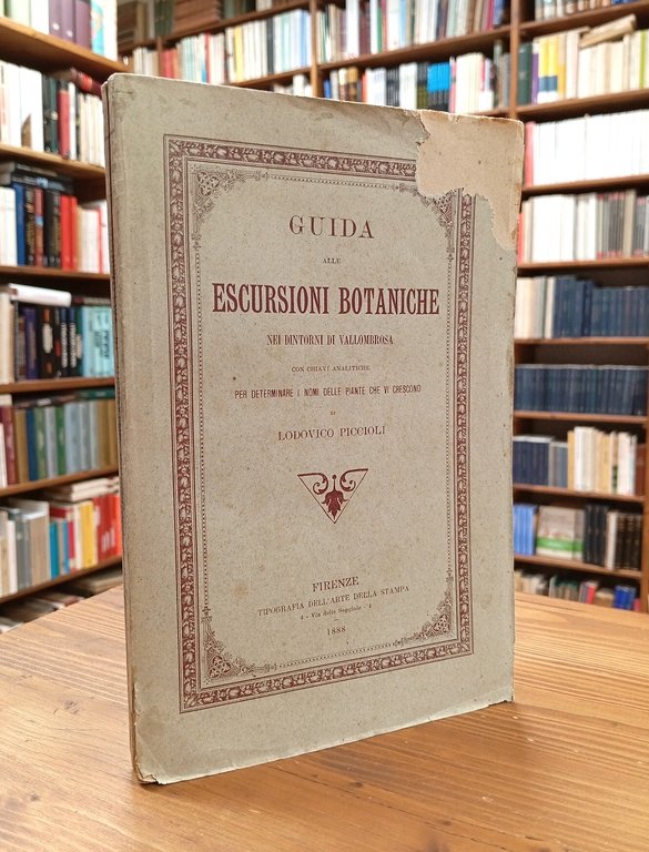 Guida alle escursioni botaniche nei dintorni di Vallombrosa - con …