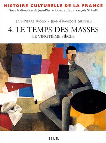 Histoire Culturelle de la France. Vol. 4. Le temps des … | Immagine principale