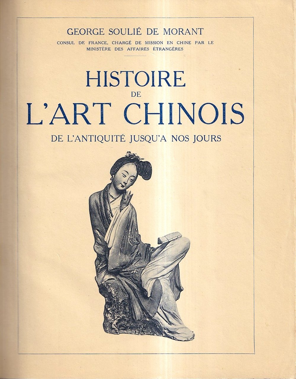 Histoire de l'Art Chinois de l'antiquité jusqu'à nos jours
