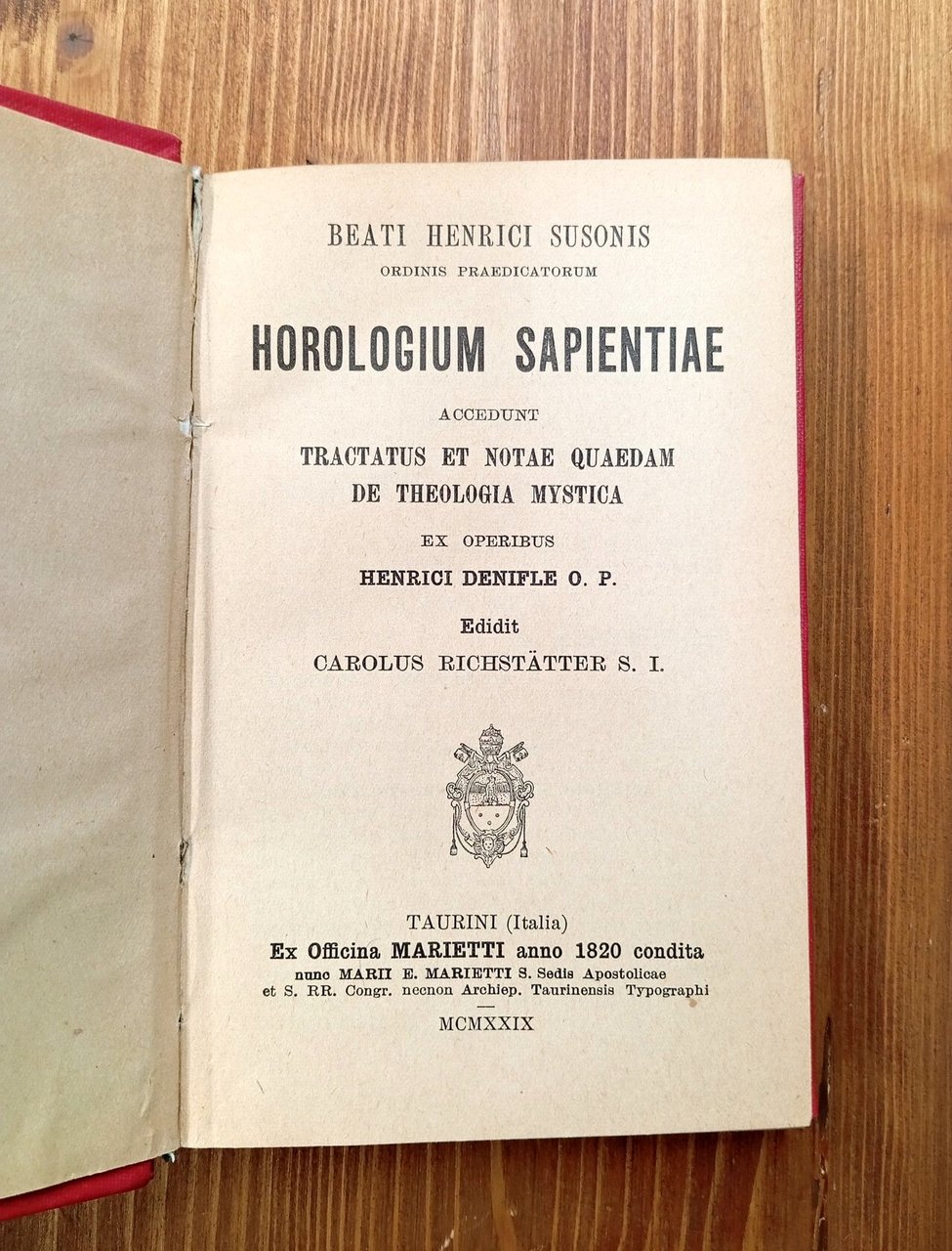 Horologium sapientiae. Accedunt tractatus et notae quaedam de theologia mystica …