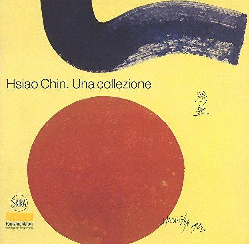 Hsiao Chin. Una collezione