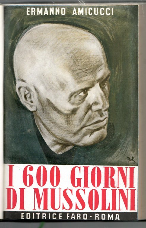 I 600 giorni di Mussolini : dal Gran Sasso a …