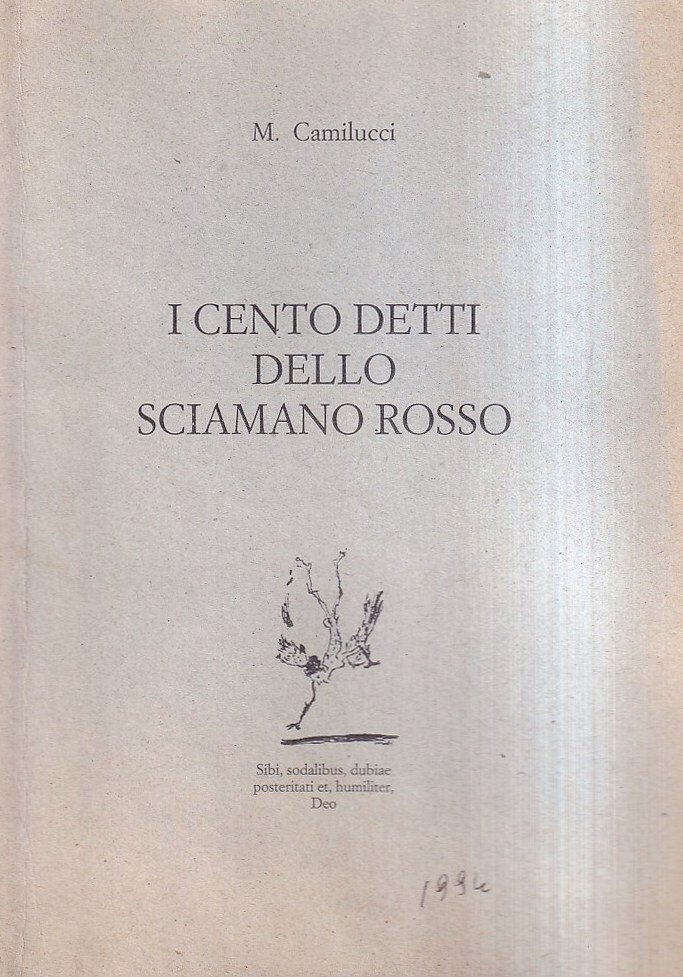 I cento detti dello sciamano rosso