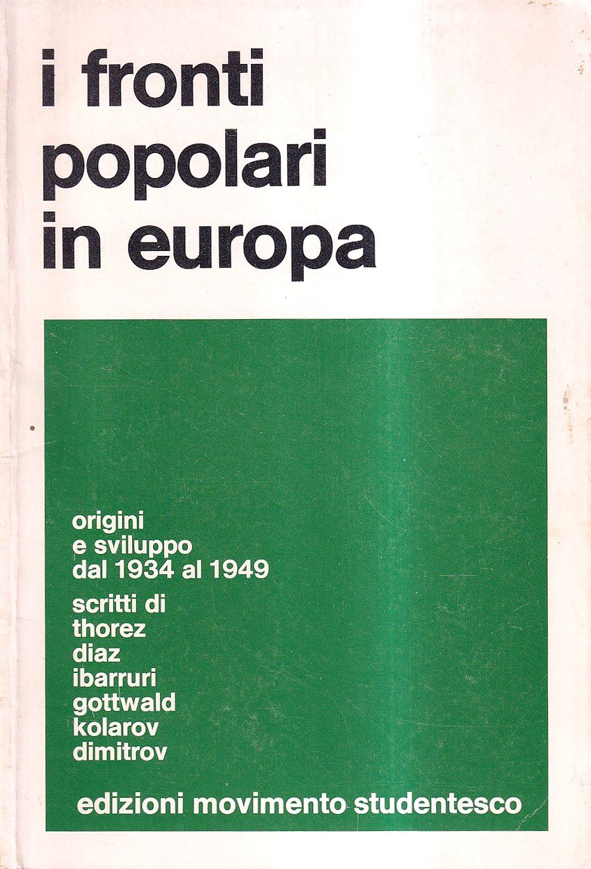 I fronti popolari in Europa. Origini e sviluppo dal 1934 …